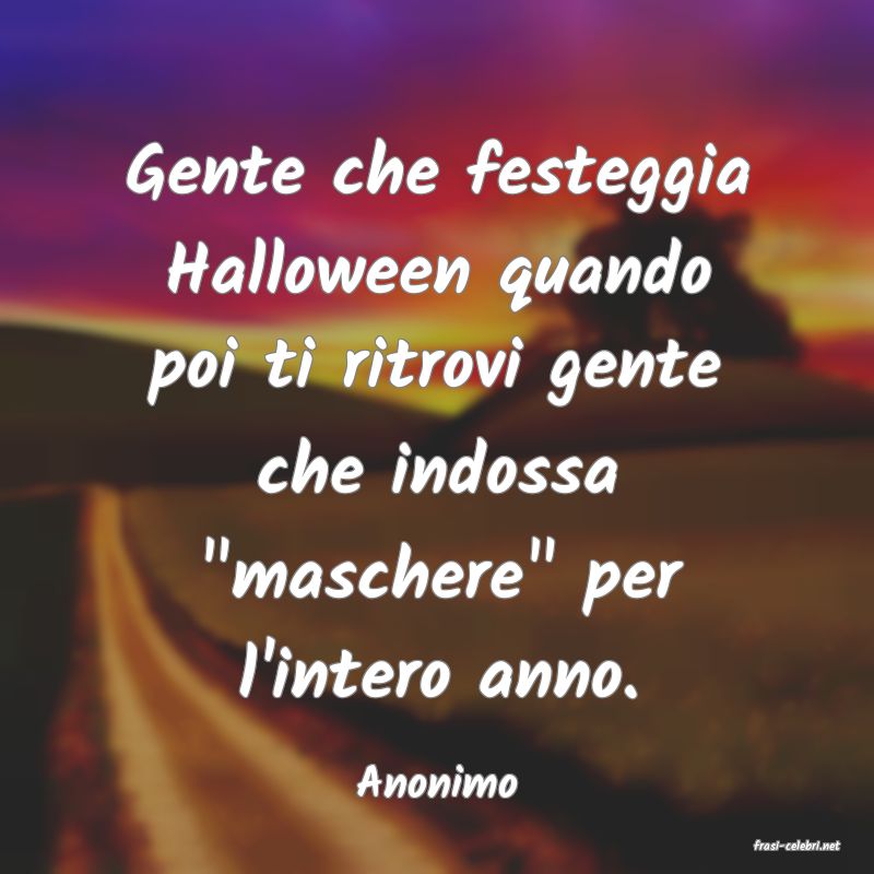 frasi di Anonimo