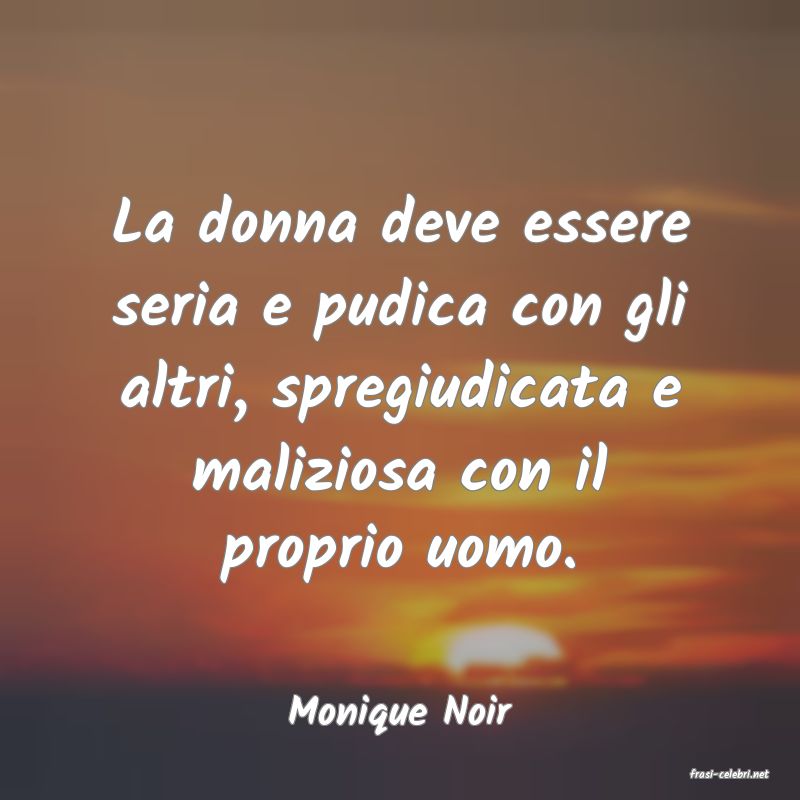frasi di Monique Noir
