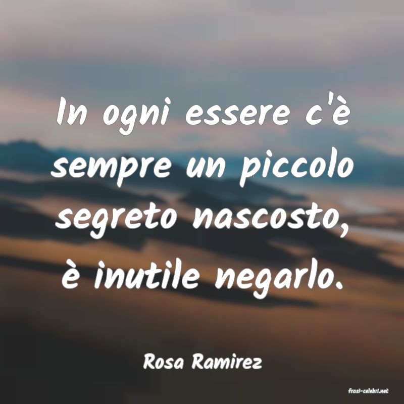 frasi di Rosa Ramirez