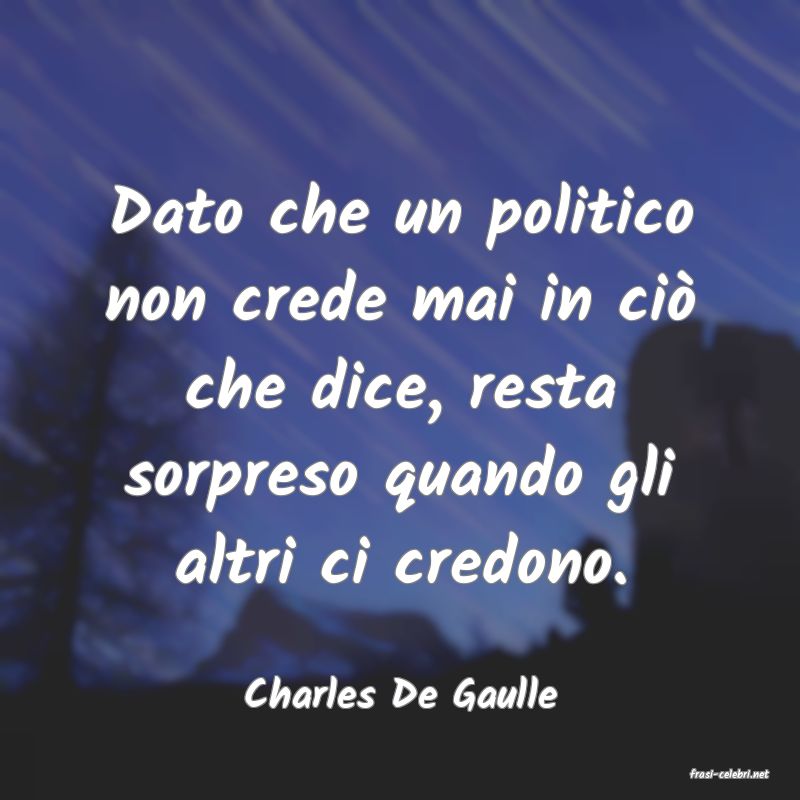 frasi di  Charles De Gaulle
