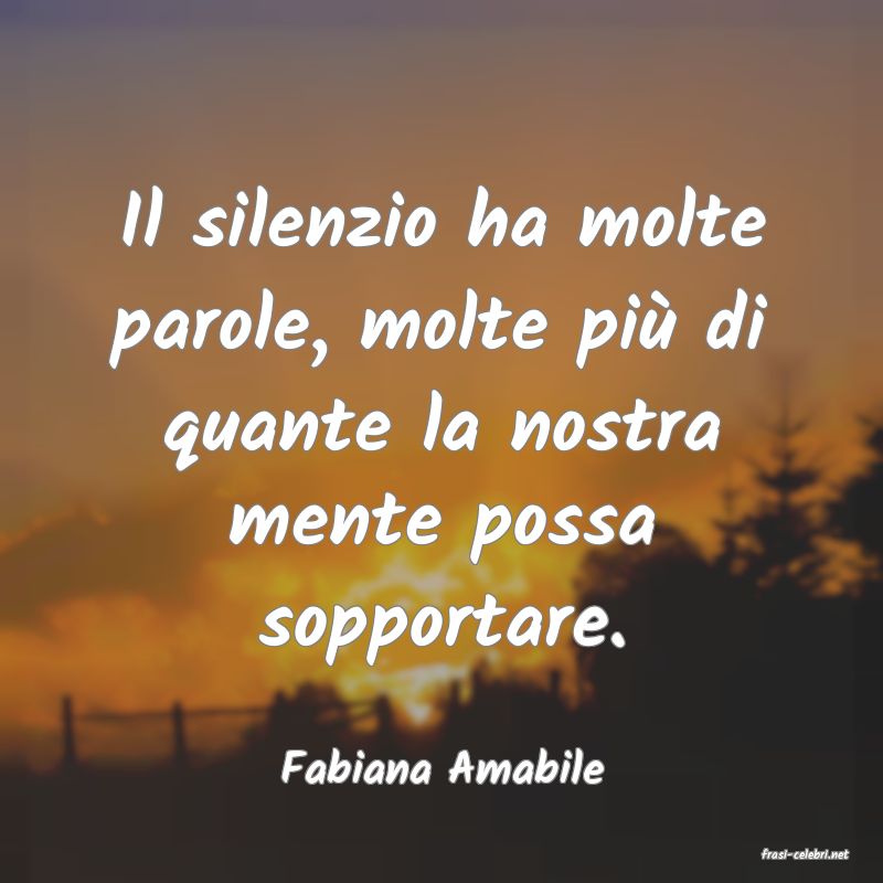frasi di  Fabiana Amabile
