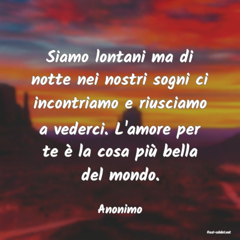 frasi di  Anonimo
