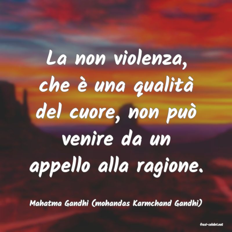 frasi di  Mahatma Gandhi (mohandas Karmchand Gandhi)
