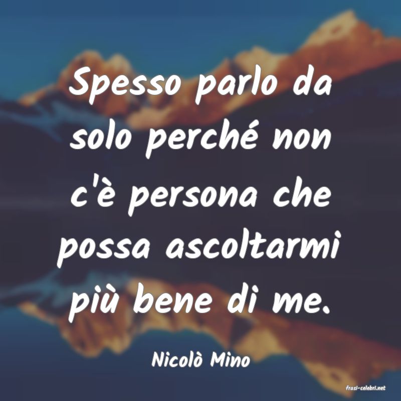 frasi di Nicol Mino