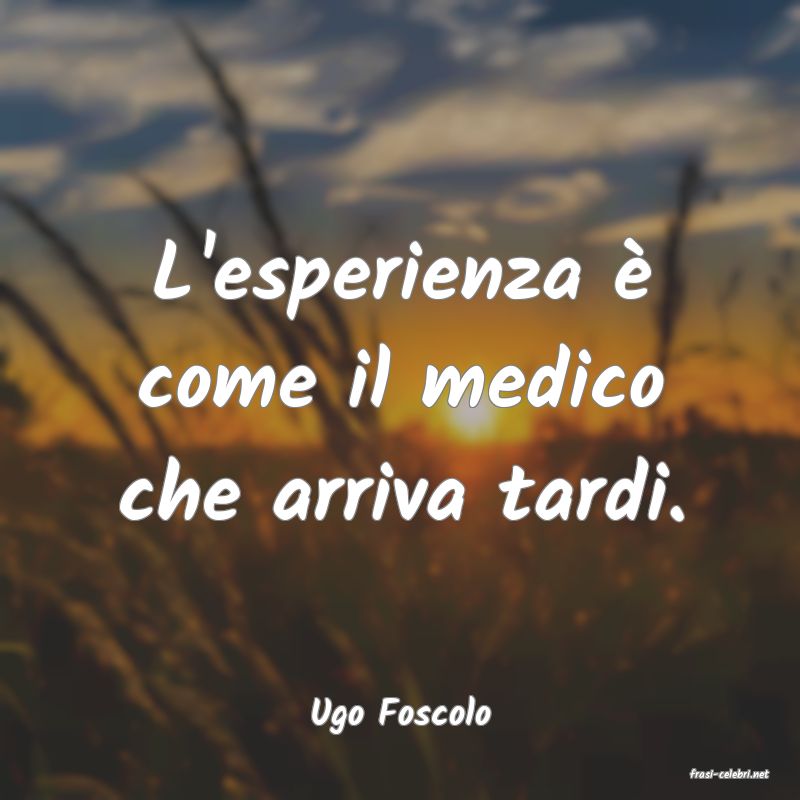 frasi di Ugo Foscolo