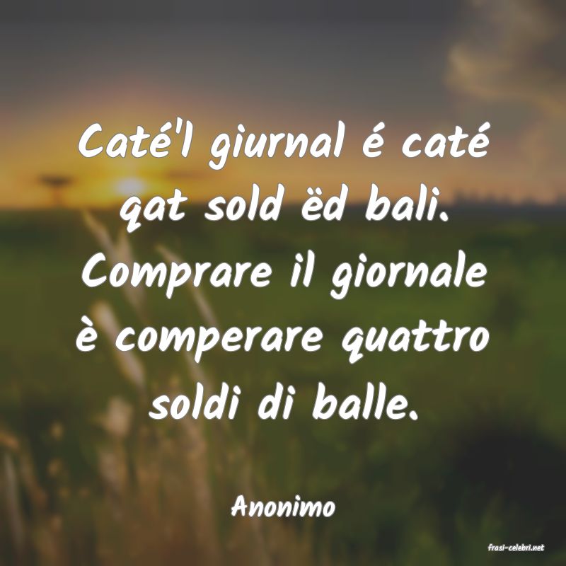 frasi di Anonimo