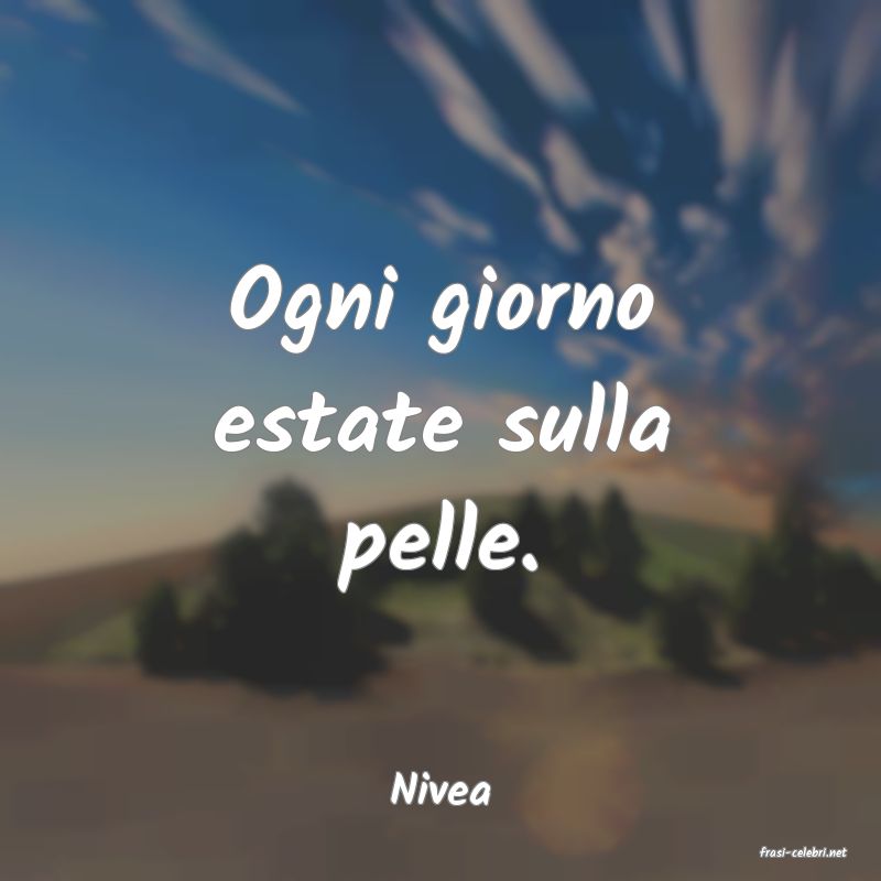 frasi di Nivea