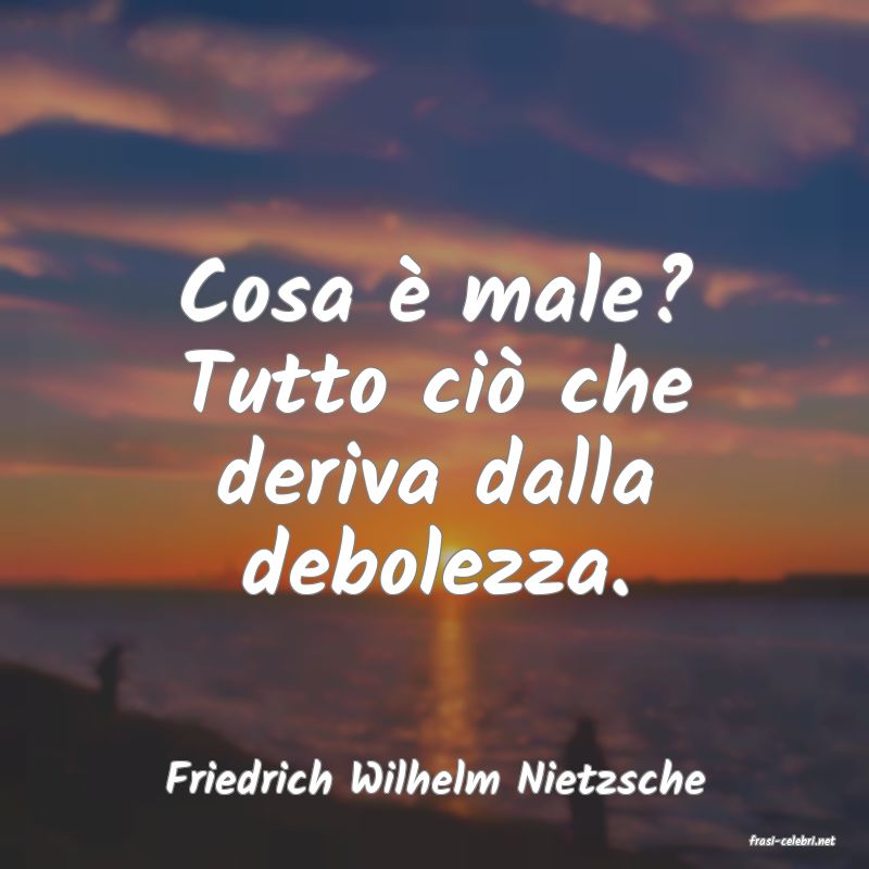 frasi di Friedrich Wilhelm Nietzsche