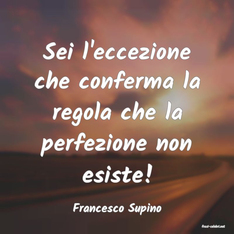 frasi di Francesco Supino