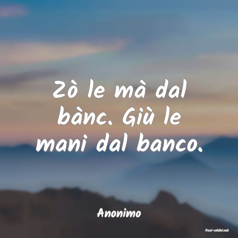 frasi di Anonimo