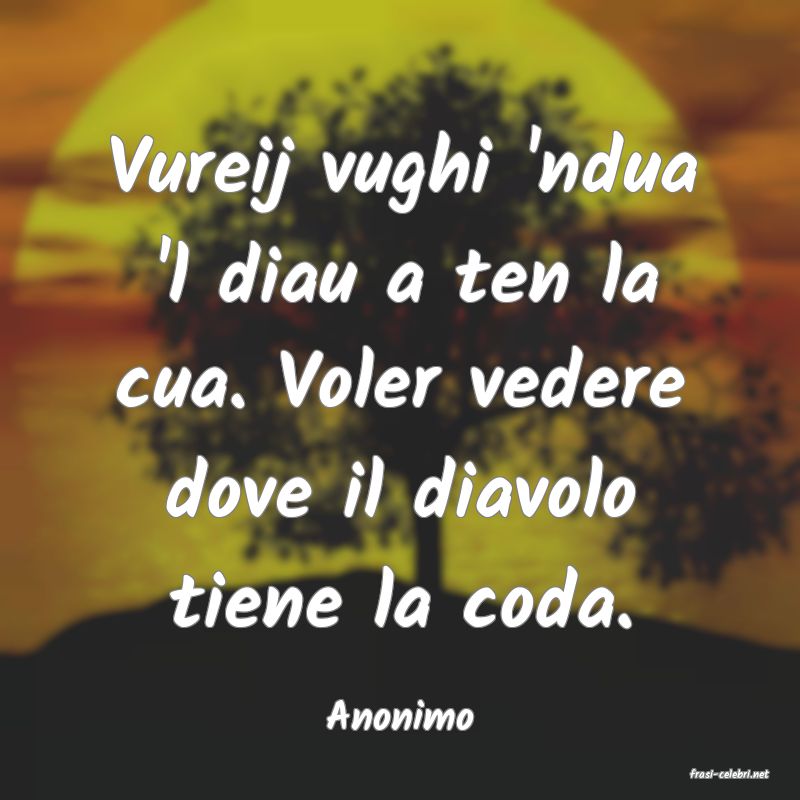 frasi di Anonimo