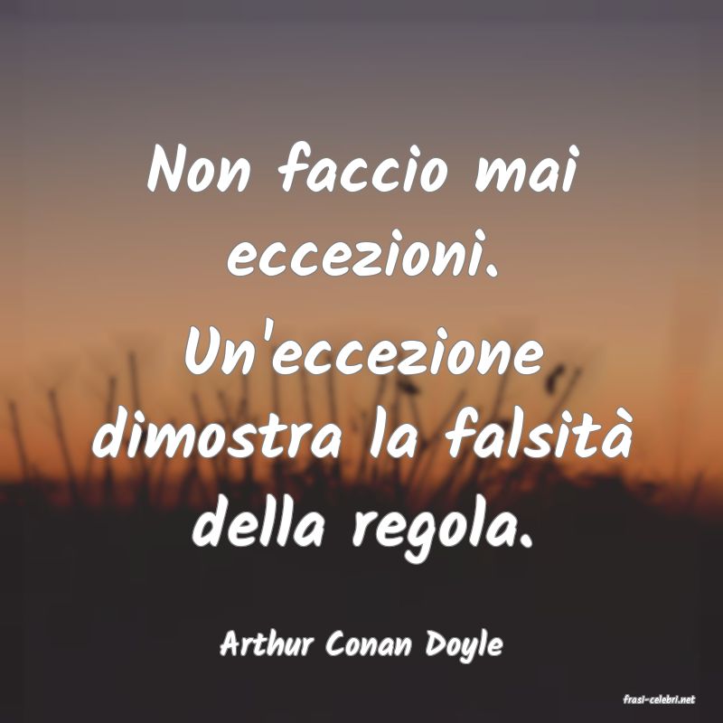 frasi di Arthur Conan Doyle