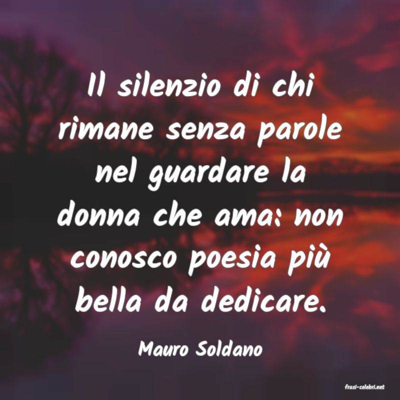 frasi di  Mauro Soldano
