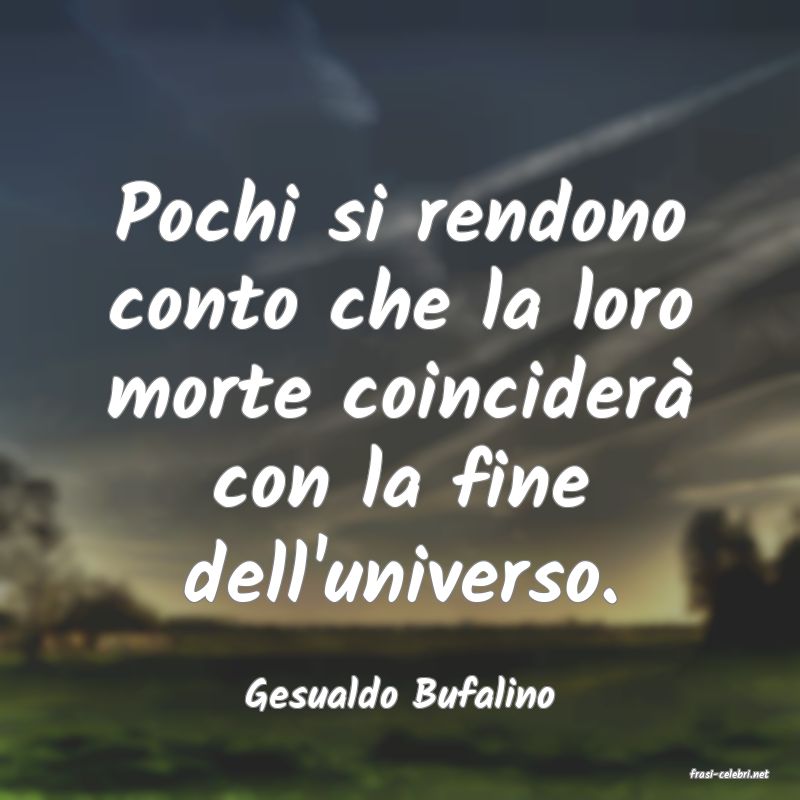 frasi di  Gesualdo Bufalino
