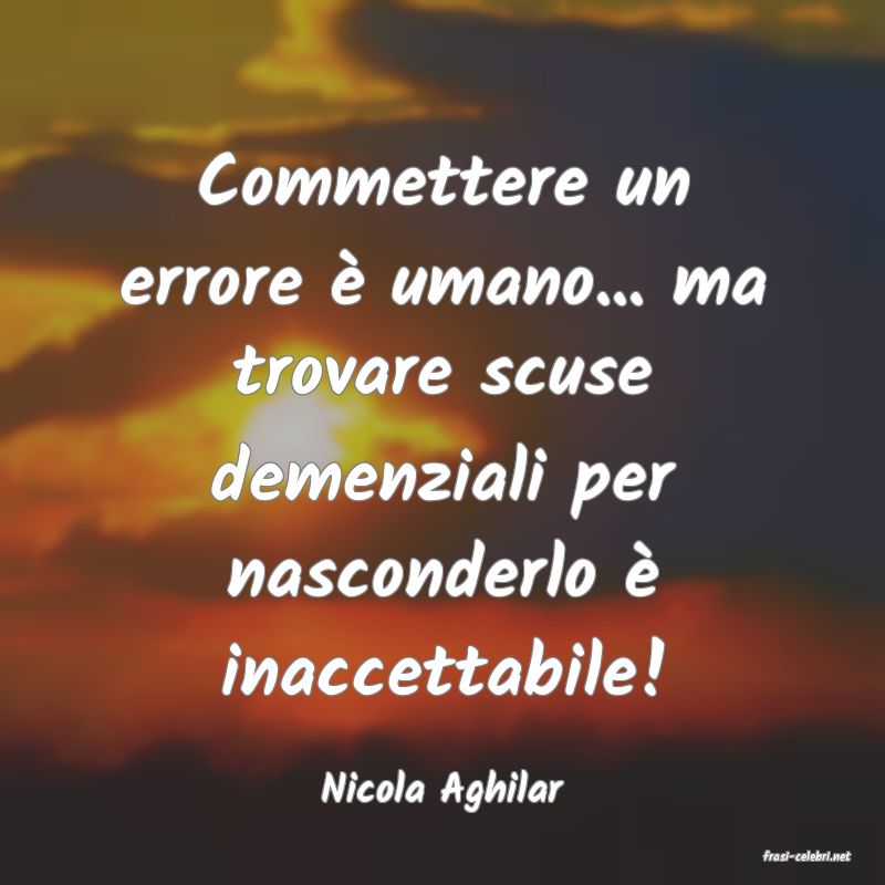 frasi di Nicola Aghilar