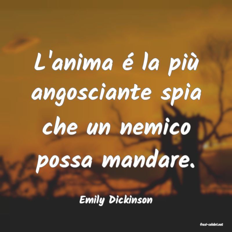 frasi di  Emily Dickinson

