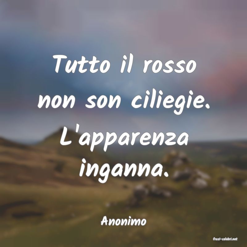 frasi di Anonimo