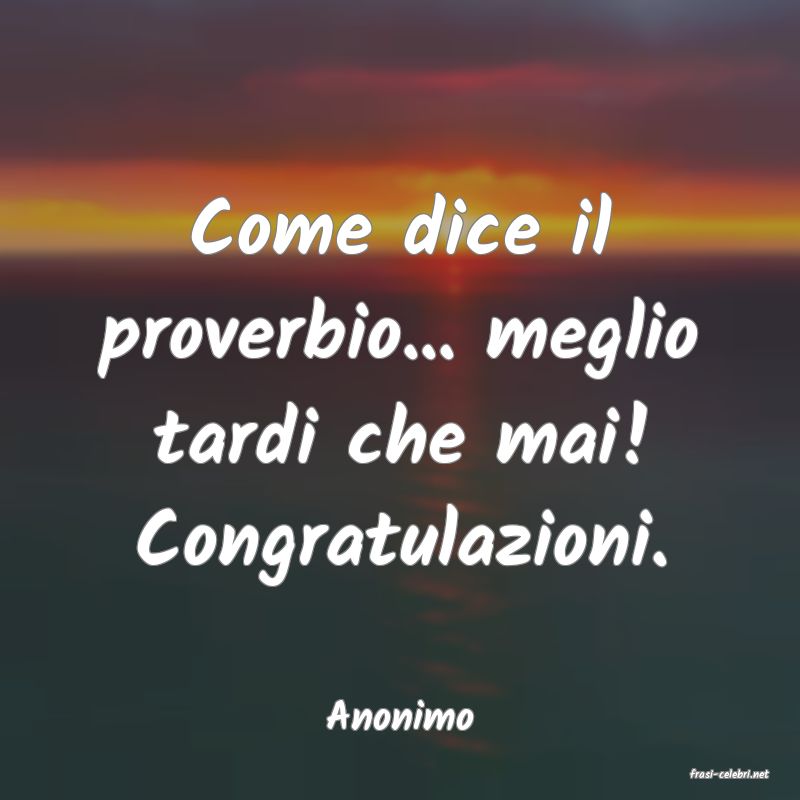 frasi di Anonimo