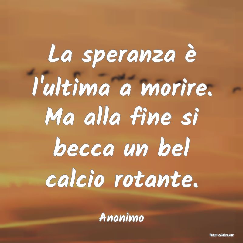 frasi di Anonimo