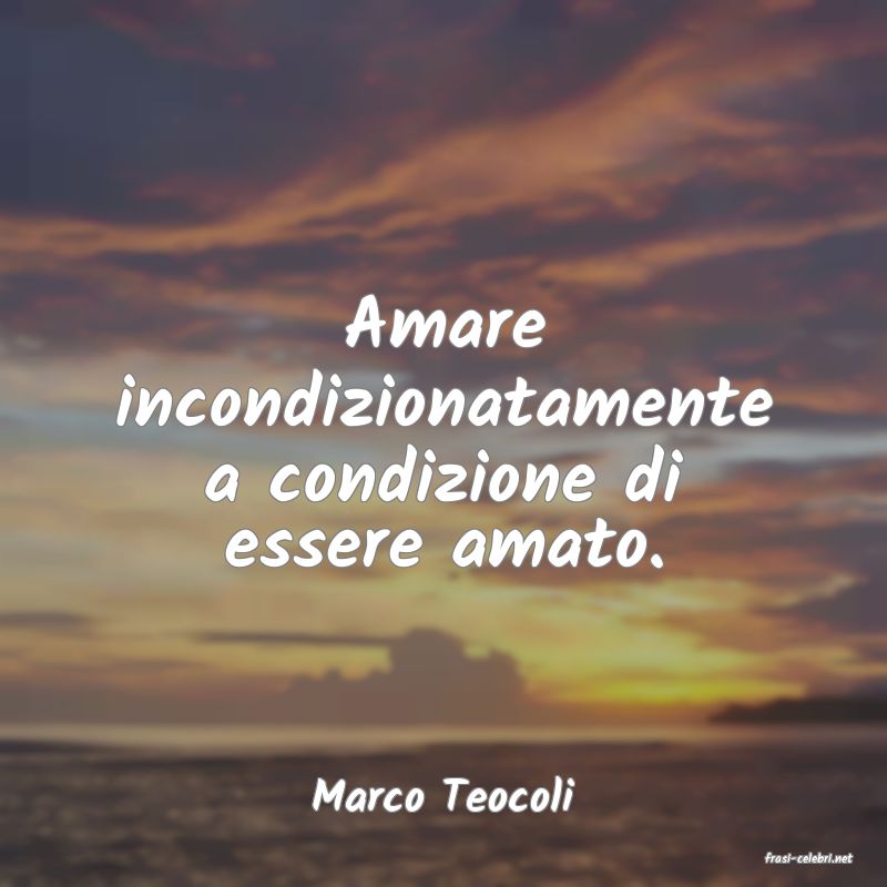 frasi di Marco Teocoli