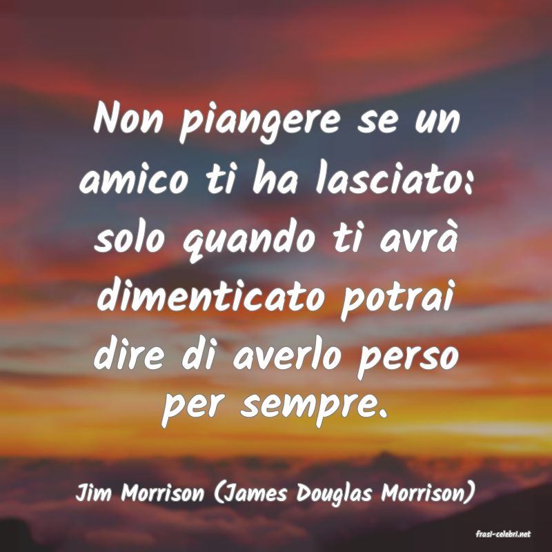 frasi di Jim Morrison (James Douglas Morrison)