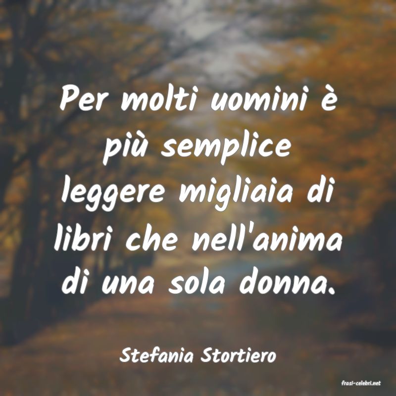 frasi di Stefania Stortiero