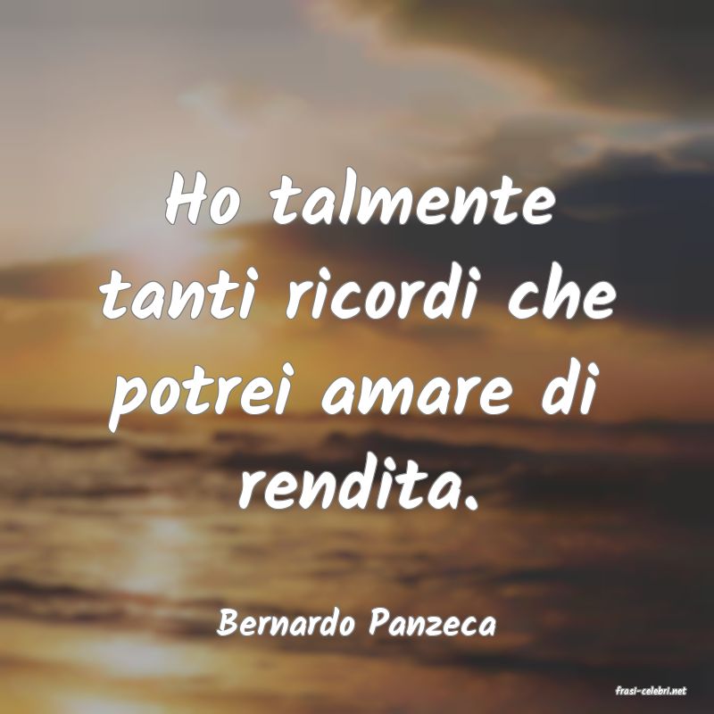 frasi di  Bernardo Panzeca
