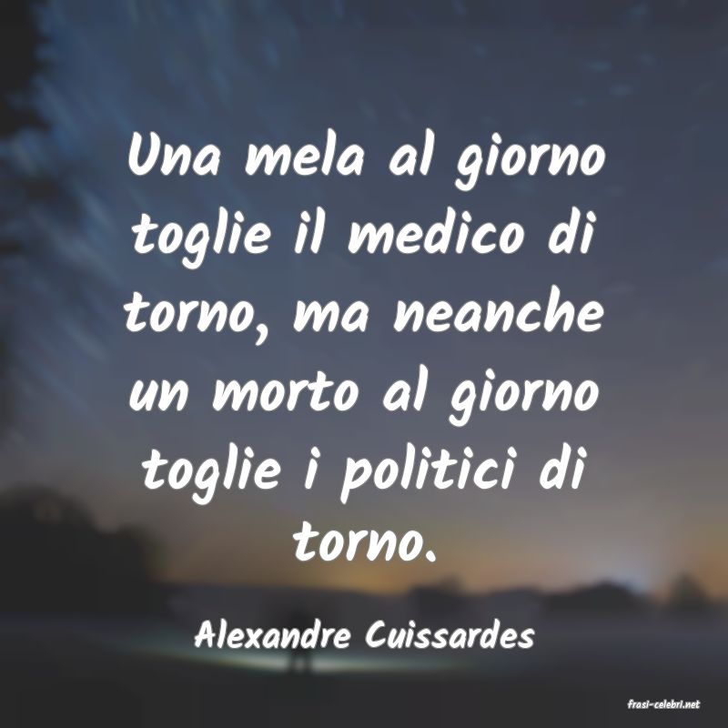 frasi di  Alexandre Cuissardes
