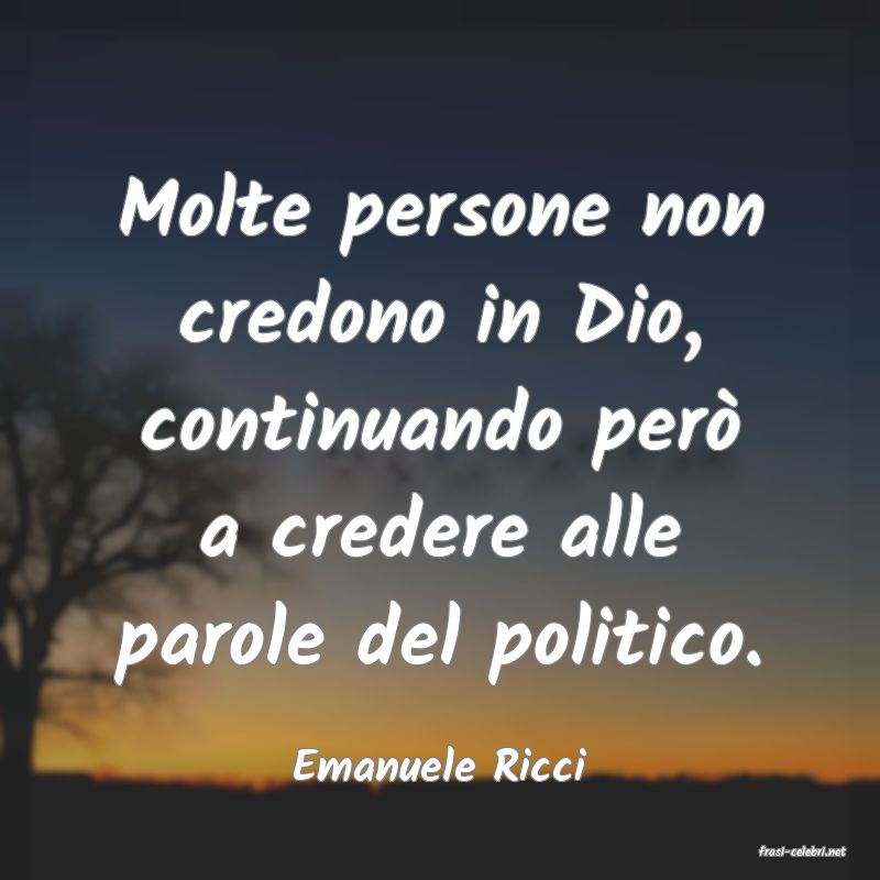 frasi di  Emanuele Ricci
