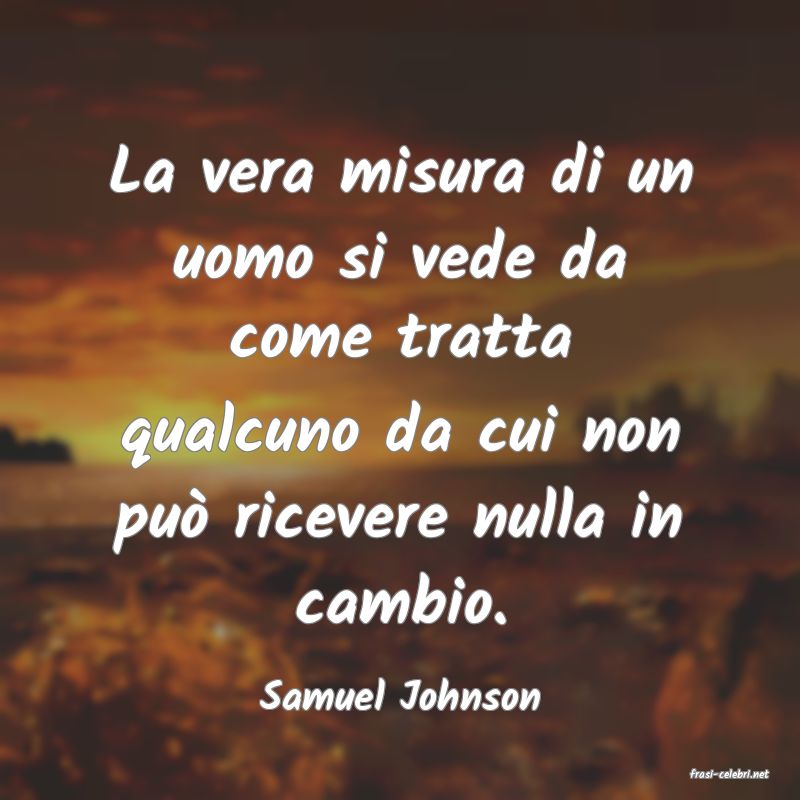 frasi di  Samuel Johnson
