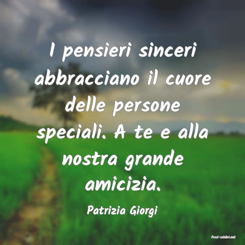 frasi di  Patrizia Giorgi
