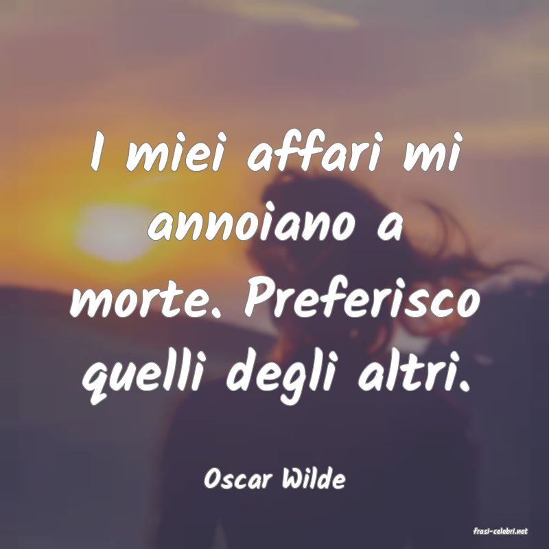 frasi di  Oscar Wilde
