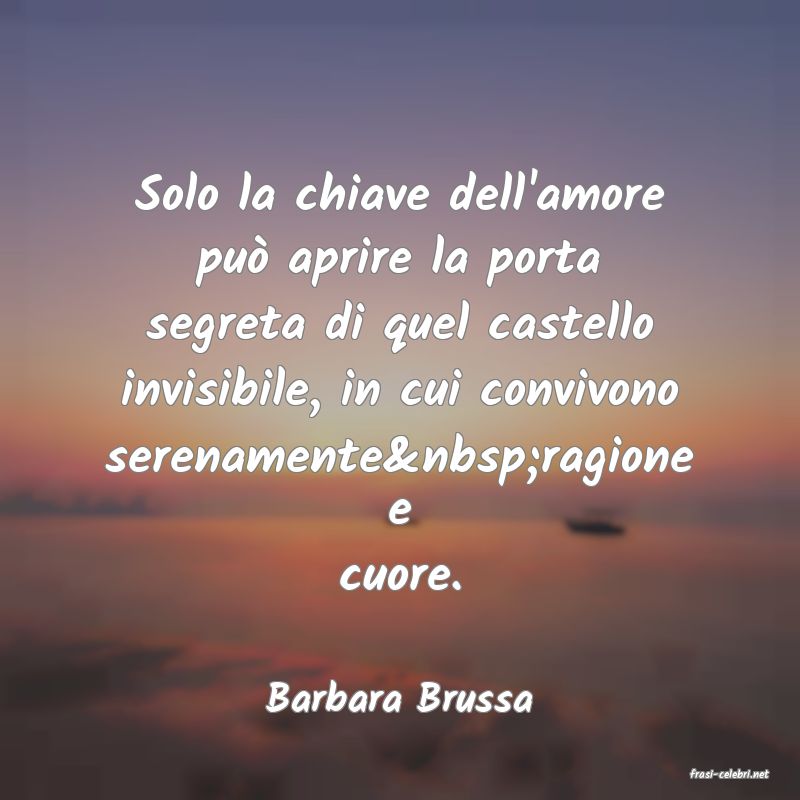 frasi di  Barbara Brussa
