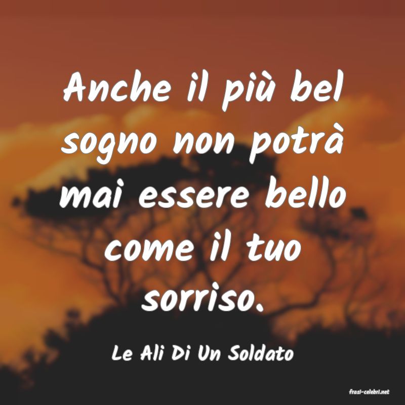 frasi di  Le Ali Di Un Soldato
