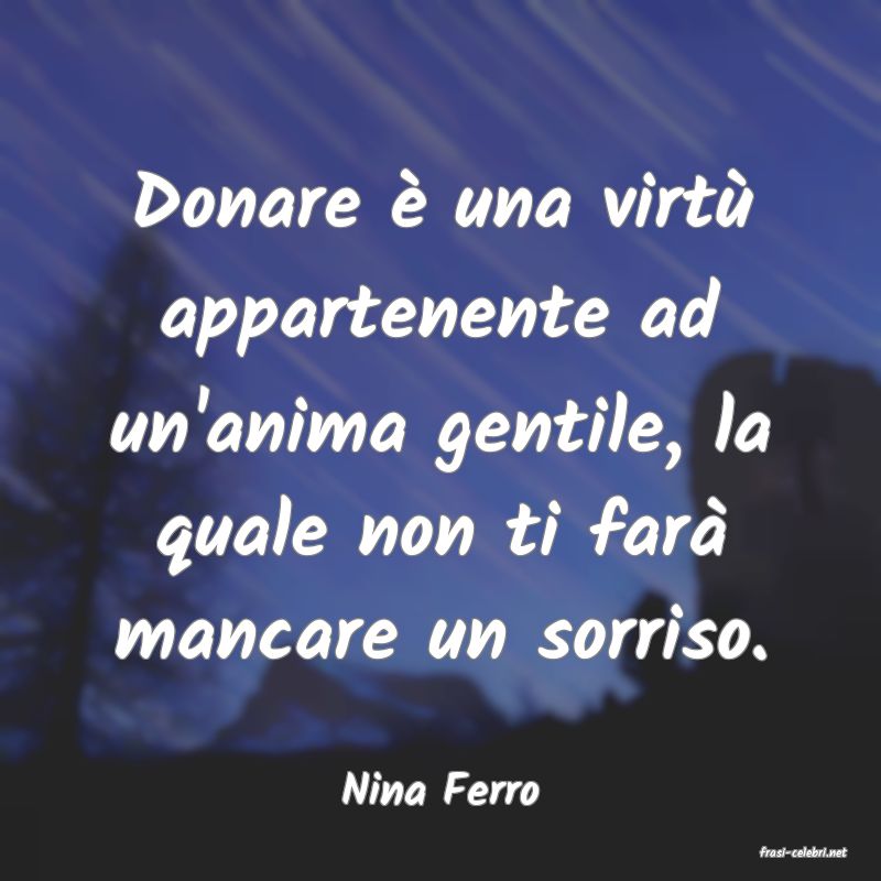 frasi di Nina Ferro