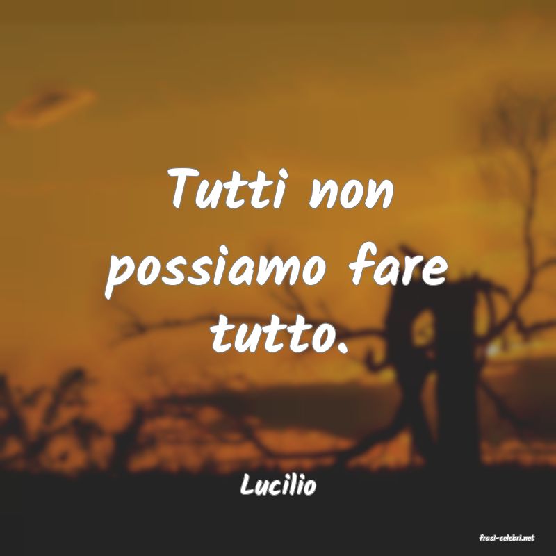 frasi di  Lucilio
