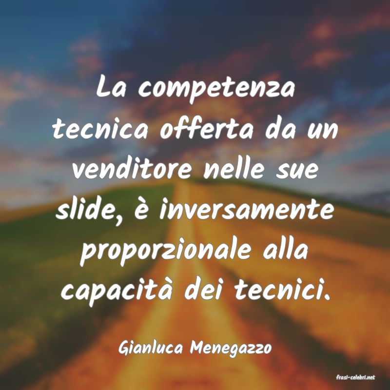 frasi di Gianluca Menegazzo
