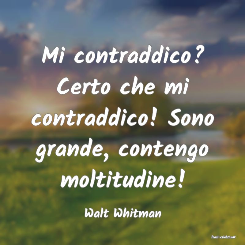 frasi di  Walt Whitman
