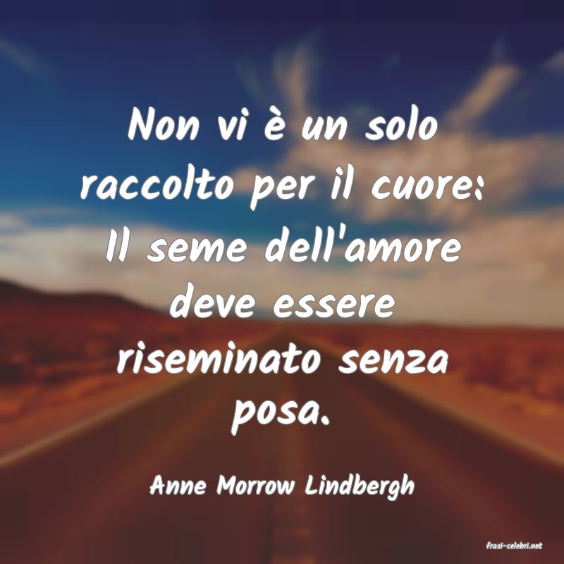frasi di  Anne Morrow Lindbergh

