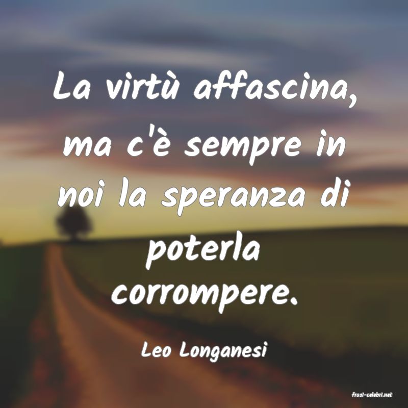 frasi di  Leo Longanesi
