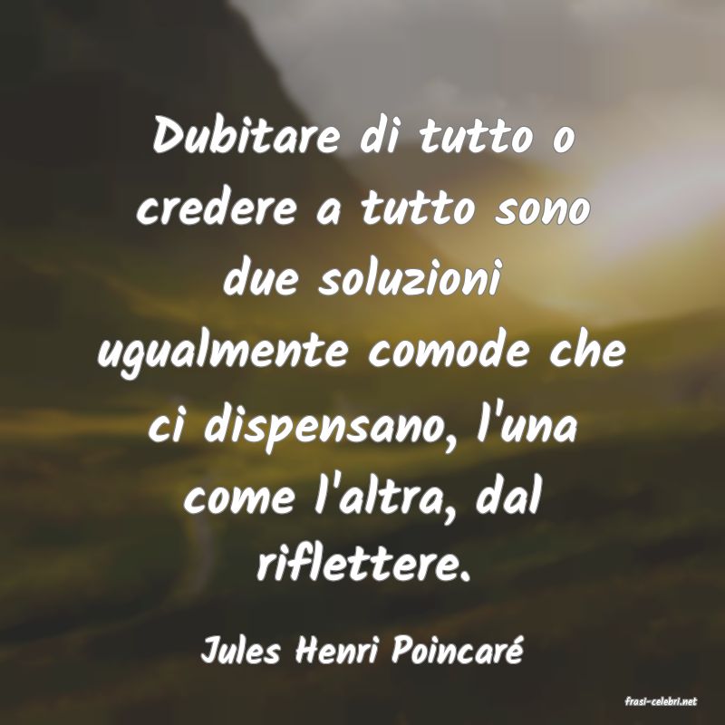 frasi di Jules Henri Poincar