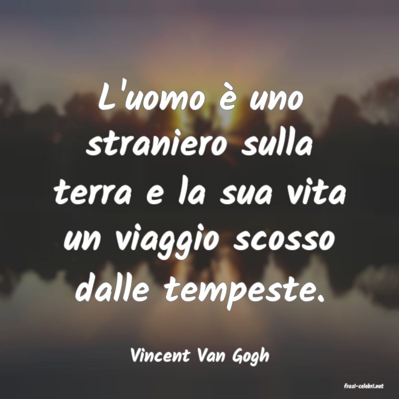 frasi di Vincent Van Gogh