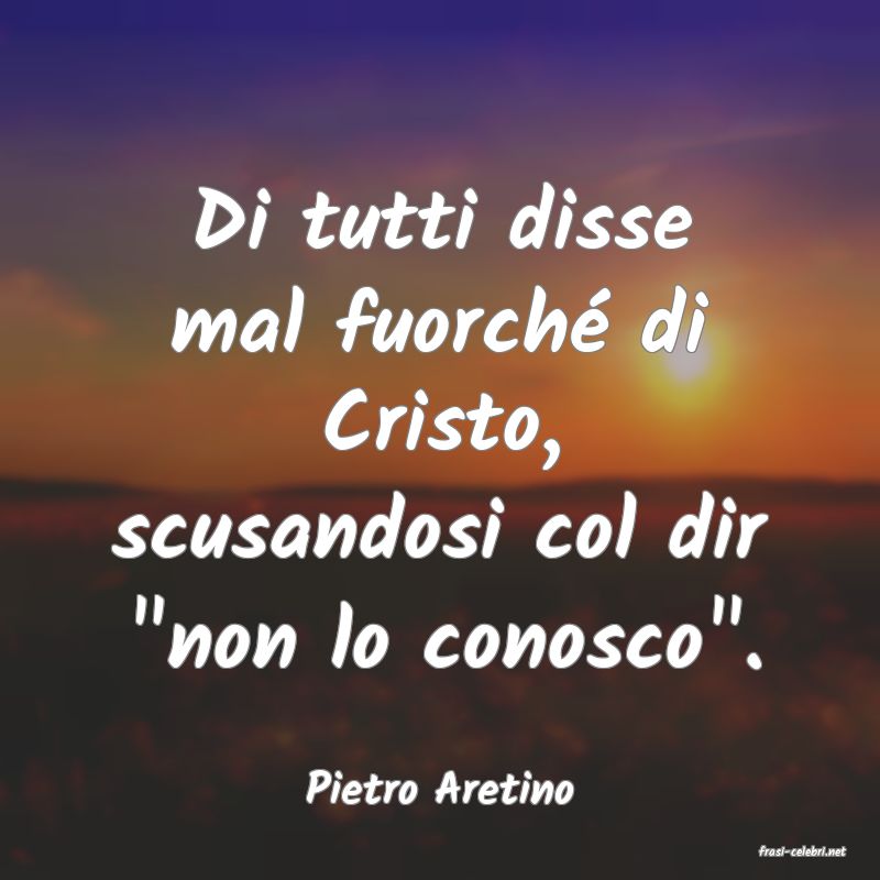frasi di Pietro Aretino