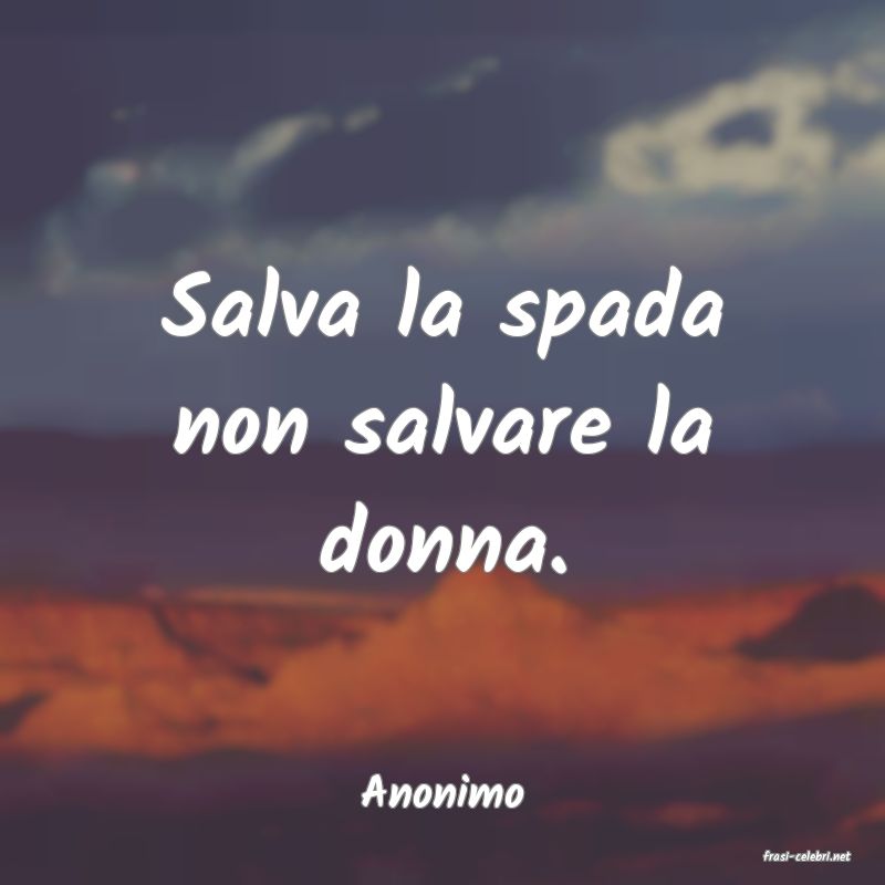 frasi di Anonimo