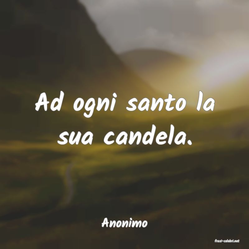 frasi di Anonimo