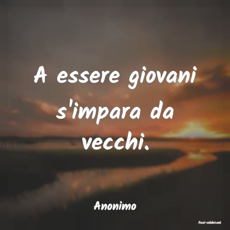 frasi di Anonimo