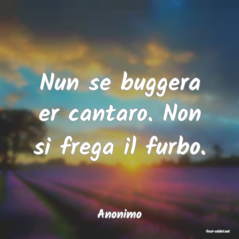 frasi di Anonimo