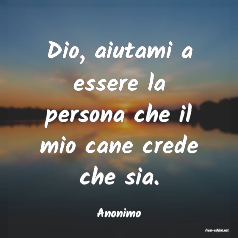 frasi di Anonimo