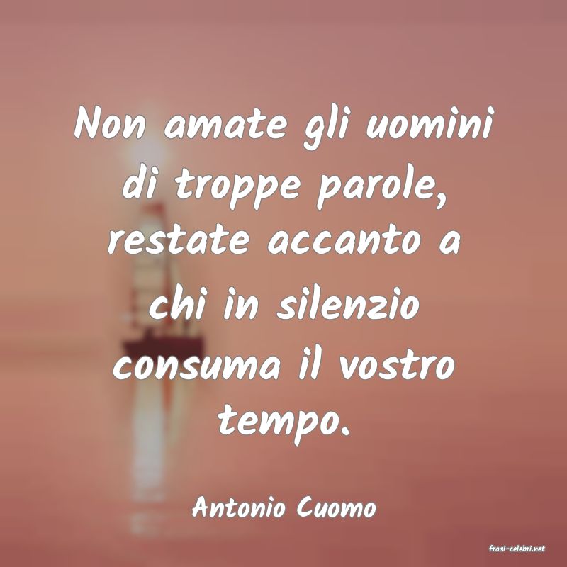 frasi di Antonio Cuomo