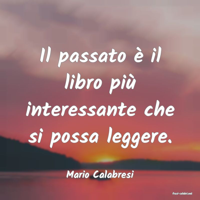 frasi di  Mario Calabresi
